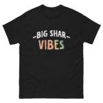 BigShar Vibes Tee